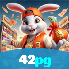42pg：Aposte nas nossas roletas e veja a sorte sorrir para você!