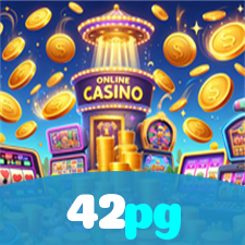 42pg：Gire nas slots e conquiste vitórias extraordinárias!