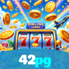 42pg:A sorte nunca esteve tão ao seu alcance! Aposte nas nossas slots agora!