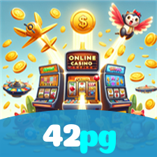 42pg:Poker, roleta e apostas no futebol online, onde sua sorte brilha!