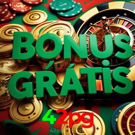 42pg：Ganhe prêmios incríveis em slots, roleta e apostas ao vivo no futebol!